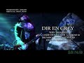 DIR EN GREY -「欲巣にDREAMBOX」あるいは成熟の理念と冷たい雨 [LIVE] (Esp/Eng Sub)