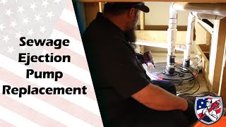 How to Replace a Sewage Ejection Pump [The Original Plumber - Open 7 Days A Week!]