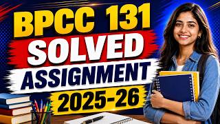 BPCC 131 SOLVED ASSIGNMENT 2025-26 