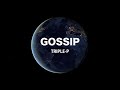【TRIPLE-P ベストアルバム配信!】 GOSSIP  / TRIPLE-P  (Audio Video)