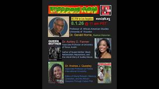 Freedom Now Gerald Horne: Ashley Farmer - Queen Mother Audley Moore; Andrea Queeley - Gloria Rolando