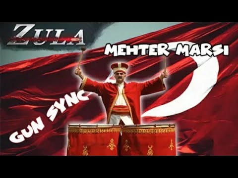 [ZULA] Gun Sync| Mehter Marşı (Ritm Tutturma)
