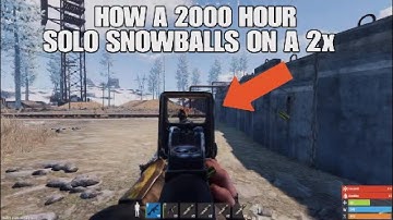 HOW A 2000 HOUR SOLO SNOWBALLS ON A 2x - Rust Console Edition
