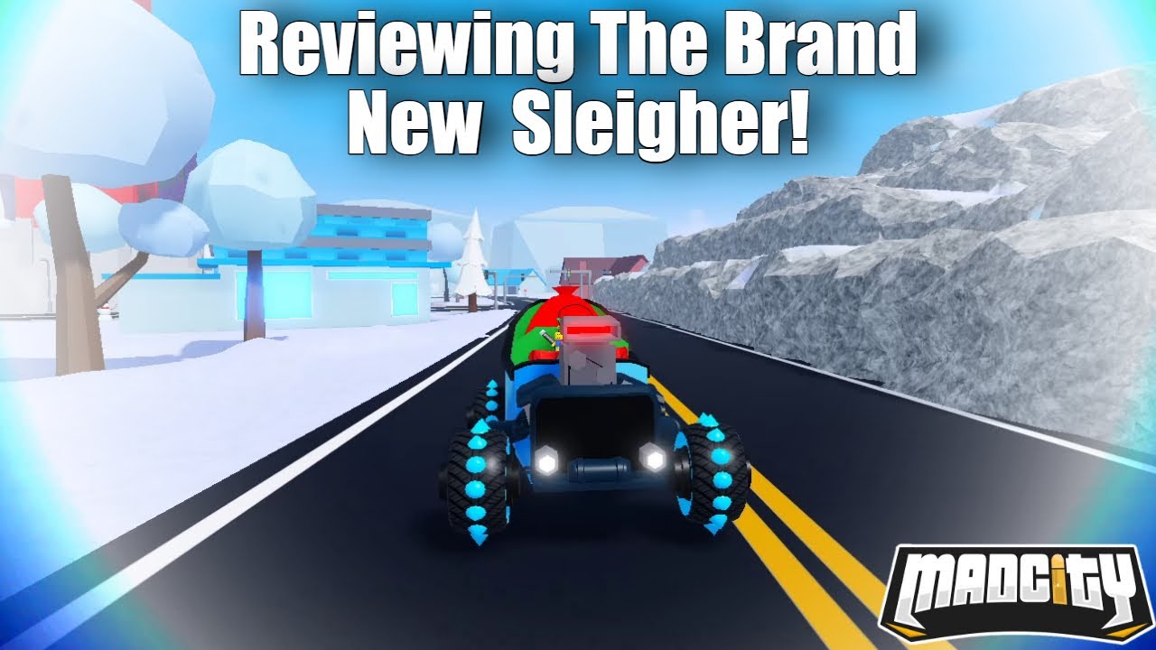 Reviewing The Brand New Sleigher! Mad City (ROBLOX)