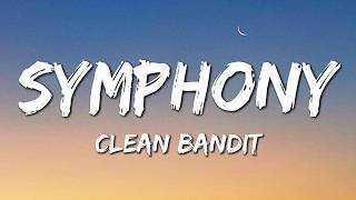 Clean Bandit - Symphony (Lyrics)
