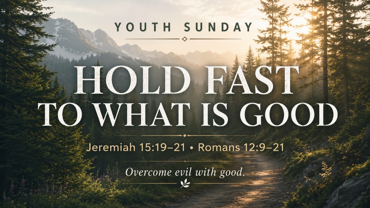 Keep Choosing What is Good - 08/30/2026 - UMC Juneau