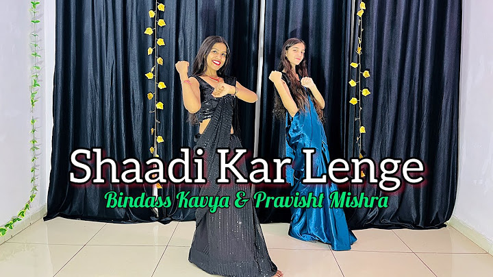 Shaadi Kar Lenge | Bindass Kavya & Pravisht Mishra | Instagram Trending Song | Dance Cover