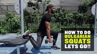 How to do the Bulgarian split squats
