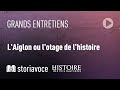 Laiglon ou lotage de lhistoire avec laetitia de witt