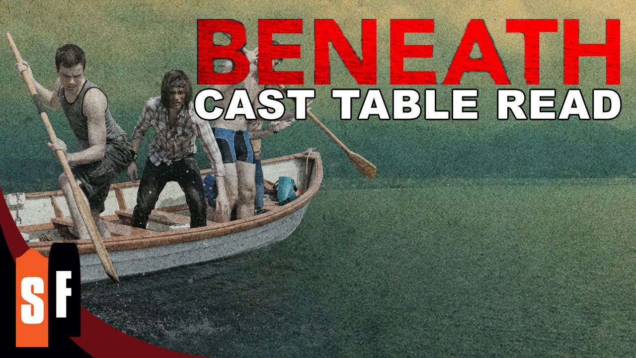 Cast And Crew Table Read - Beneath - YouTube