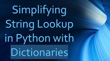 Simplifying String Lookup in Python with Dictionaries