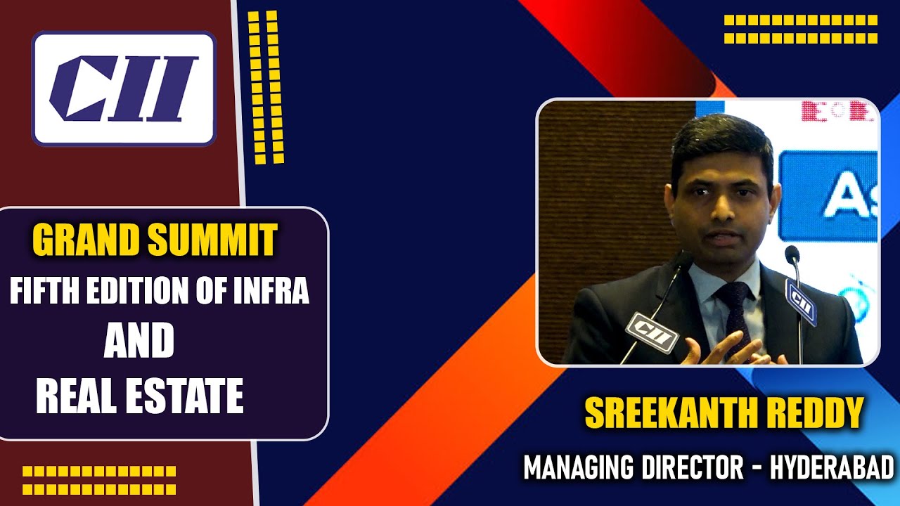 Sreekanth Reddy Managing Director,CII Telangana | CII Infrastructure ...