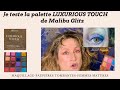 Palette n3  je teste la palette luxurious touch de malibu glitz