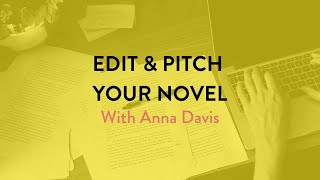 Edit &amp; Pitch Your Novel Trailer | Online Course Trailer | Curtis Brown Creative