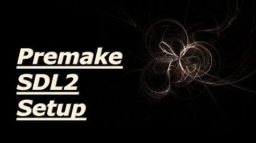 Premake SDL2 Setup.