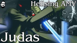 Hellsing Ultimate AMV - Judas