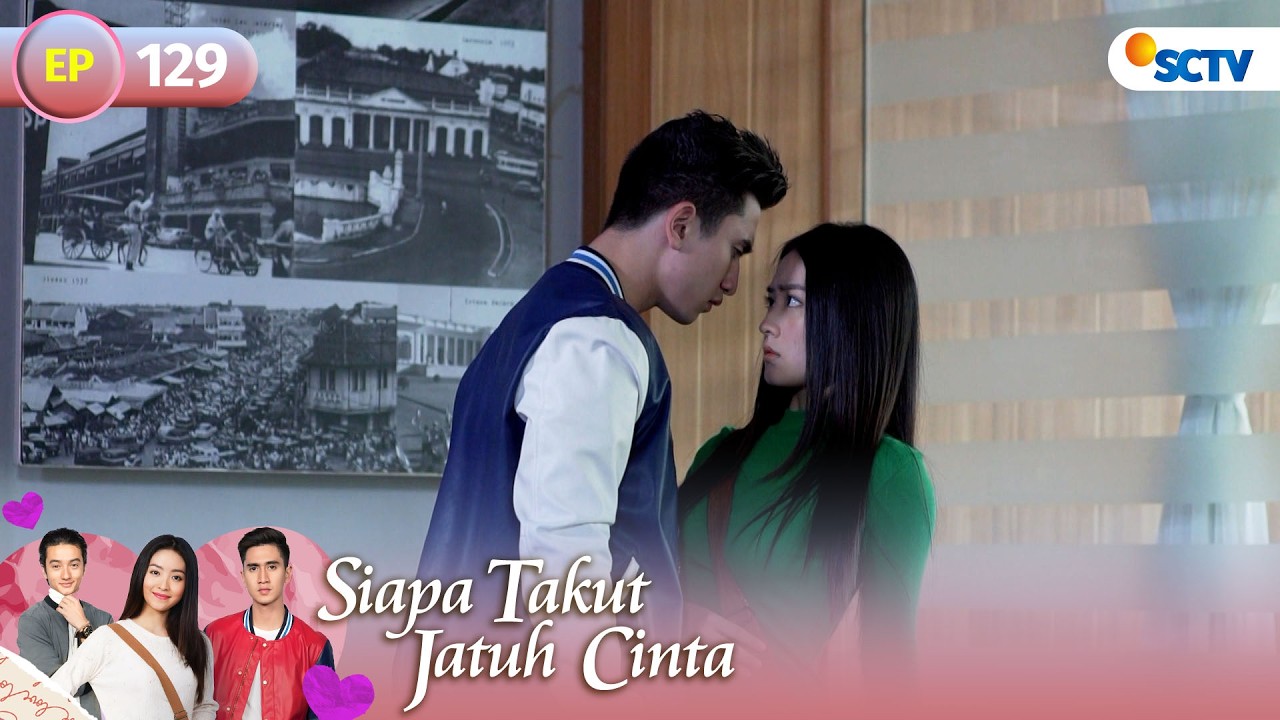 FULL Siapa Takut Jatuh Cinta - Episode 129
