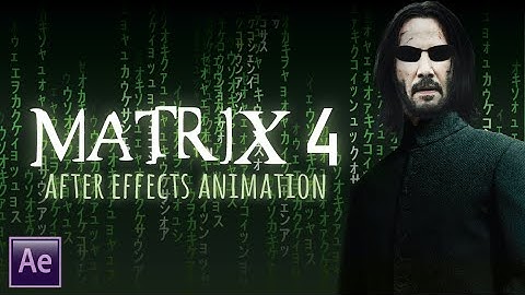 MATRIX 4 Teaser Trailer Made Using Adobe After Effects!
