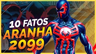 10 FATOS SOBRE O HOMEM-ARANHA 2099