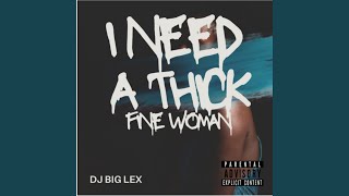 Download lagu Thick Fine Woman