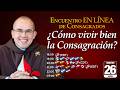 ¿Cómo vivir bien la CONSAGRACIÓN a la Santísima Virgen? - Padre Manuel Rodríguez