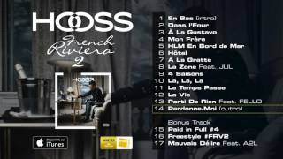 Hooss // Pardonne Moi // Audio Officiel 2016 // #Frenchrivieravol2