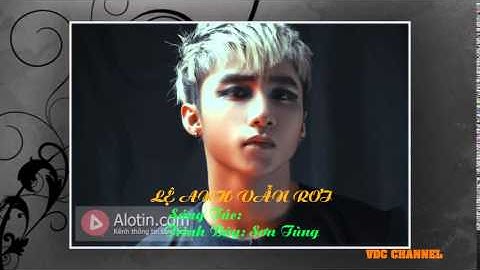 Lệ Anh Vẫn Rơi  Sơn Tùng M-PT