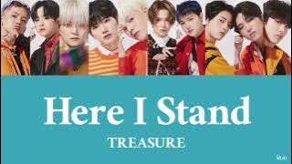 【歌詞 / パート分け】Here I Stand - TREASURE