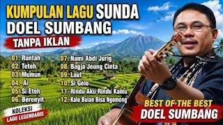 ​ALBUM TERBAIK DOEL SUMBANG | Kumpulan Lagu Sunda Legendaris Pilihan