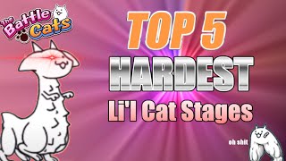 Top 5 HARDEST Li'l Cat Stages! | The Battle Cats