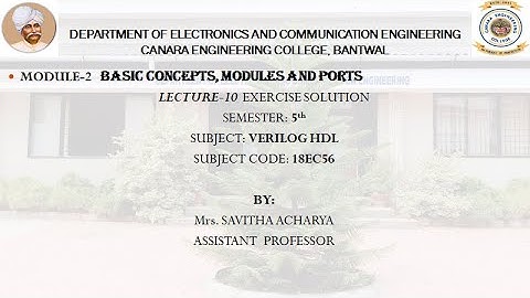 VTU VERILOG HDL (18EC56) M2 L10 MODULE 2 EXERCISE