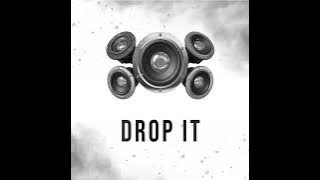 Drop It - Radio Edit