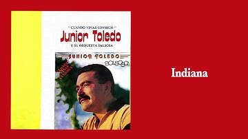 Indiana - Junior Toledo Y Su Orquesta Salsosa - (FD)