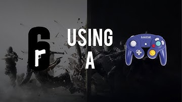 Playing Rainbow 6 Siege with a GameCube Controller...
