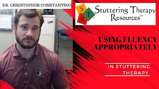 Using the Term "Fluency" Appropriately in Stuttering Therapy