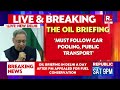 India’s Oil And Gulf Crisis Government Briefing: LPG Push, Fuel-Saving Call & Gulf Crisis Update
