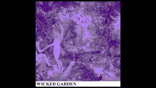 Wicked Garden - S/T (Full Demo) (2017)