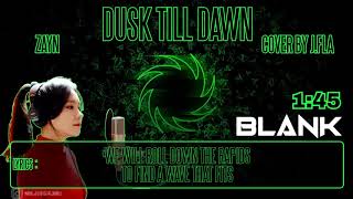 Lyrics Zayn - Dusk till Dawn Cover by J.Fla