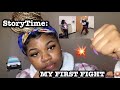 Story Time:First Fight 💥 (Video Included )