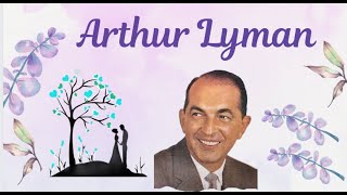 ARTHUR LYMAN, TERAPIA MUSICAL, Melodias Inolvidables, Grandes Faboritos, , Grandes Recuerdos, Relax