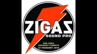 Download lagu ZIGAS SOUND PRO - WAYASE JANG BALIKAN - BY ( ADHY ZIGAS )