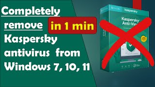 how to completely remove Kaspersky