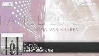 Ashley Wallbridge - Mumbai Traffic (Club Mix - Armin van Buurens Intro Edit)