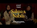 Salma salsabil  nabila taqiyyah  melawan restu  live at folkative