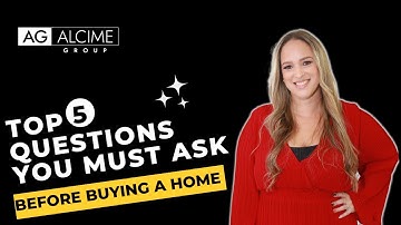 The Top 5 Questions to Ask Before Buying a Home