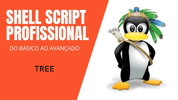 Shell Script profissional Mod.1 #41 - Tree: Lista hierárquica de diretórios em formato de árvore