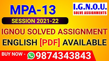 MPA-013 Solved Assignment 2021-22 in English, MPA 13 Solved Assignment 2022, MPA-013 Assignment