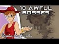 10 Awful Boss Fights - StephanieSparda