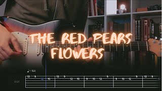 Flowers The Red Pears Сover / Guitar Tab / Lesson / Tutorial