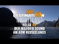 Destination Neuseeland 🥝 06 🇳🇿 Der Milford Sound  📷 Reisefotografie Doku mit Krolop&Gerst